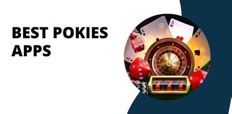 Best Pokies Apps 2024 .